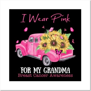 Sunflower Truck I Wear Pink For My Grandma Breast Cancer Awareness Posters and Art